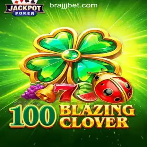 Dive into the Exciting World of 100BlazingClover Slots